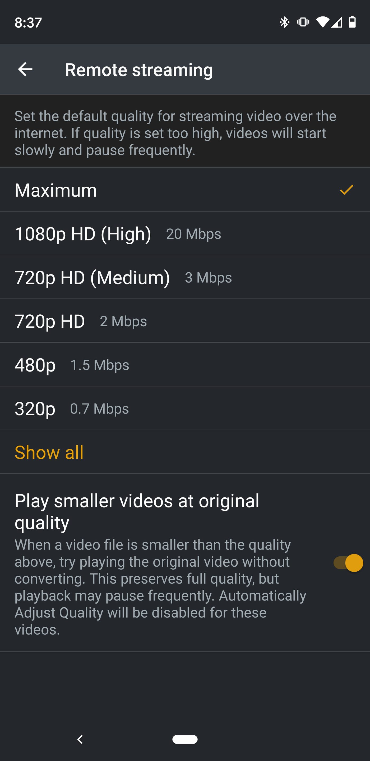 Selecting Maximum quality